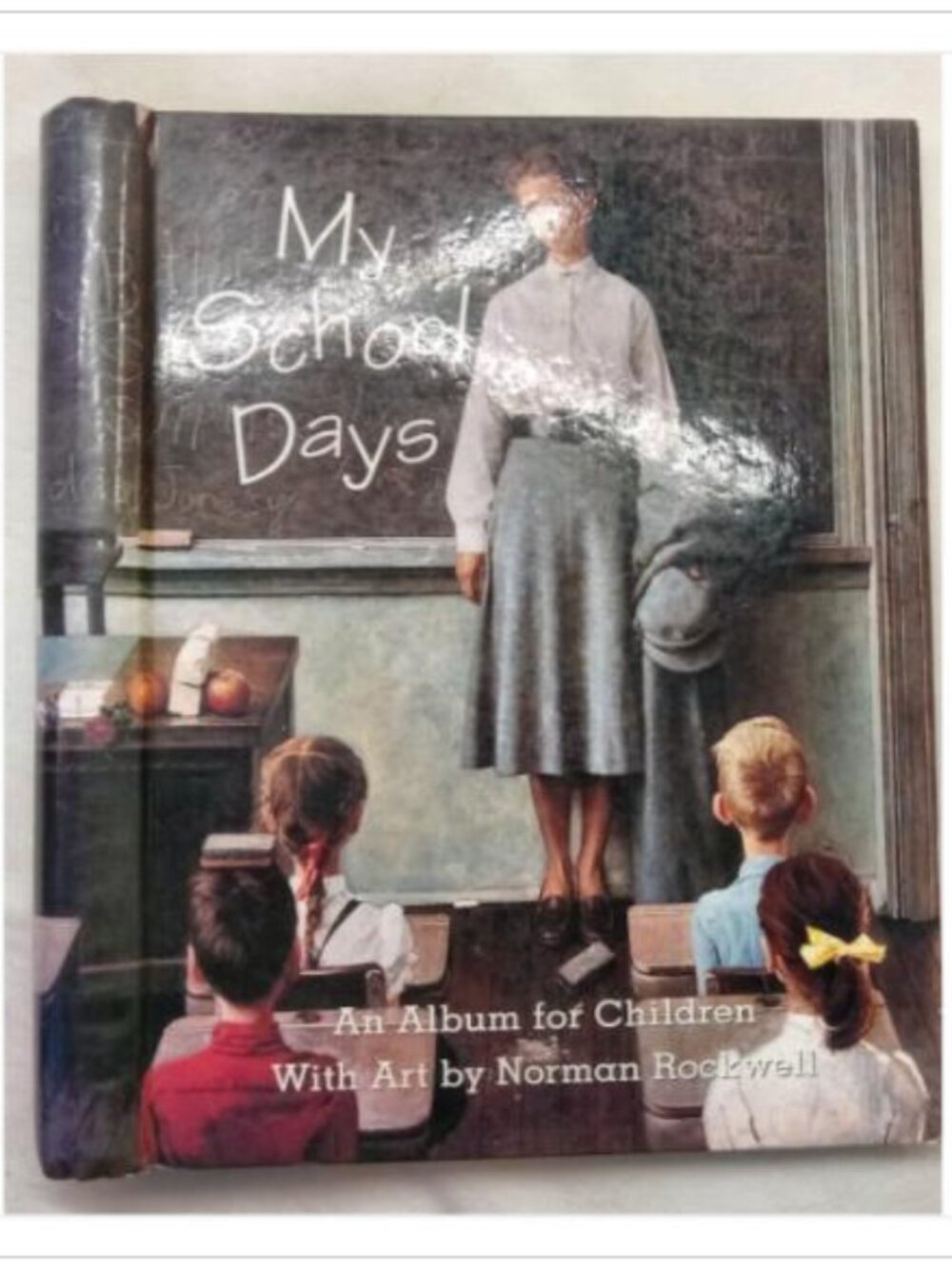 My School Days An Album for Children With Art by Norman Rockwell HC